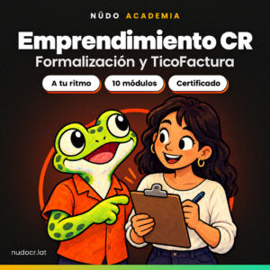 Emprendimiento CR: Formalización y TicoFactura